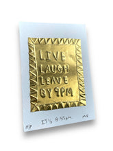 Live, Laugh, Leave by 9pm - Tin Embossing Artwork