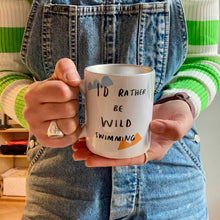 I'd rather be wild swimming mug with shiny silver inner