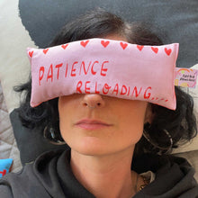 Lavender eyebag: Patience Reloading